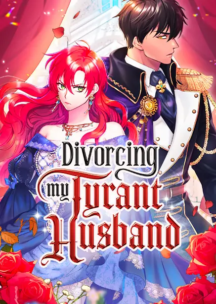 Divorcing My Tyrant Husband